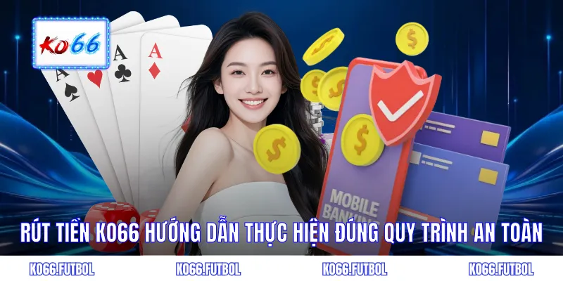 Rút tiền KO66