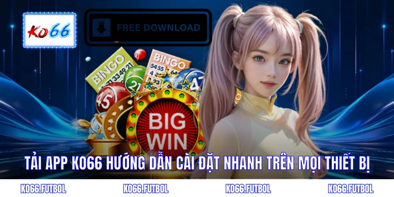 Tải app KO66
